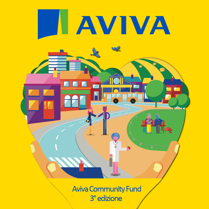 Aviva investe sulle comunità locali: al via la 3a edizione dell’Aviva Community Fund Aviva investe sulle comunità locali: al via la 3a edizione dell’Aviva Community Fund
