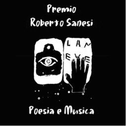 Torna Poetrification con il Premio Roberto Sanesi di poesia e musica
