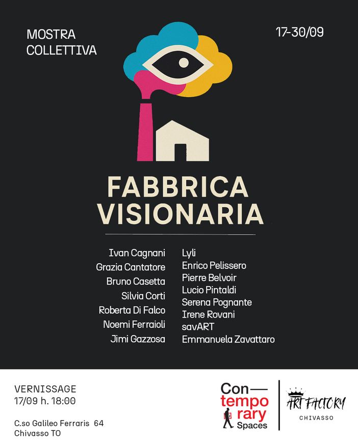 ART FACTORY – Fabbrica Visionaria: nasce a Chivasso un polo innovativo tra arte, natura e territorio