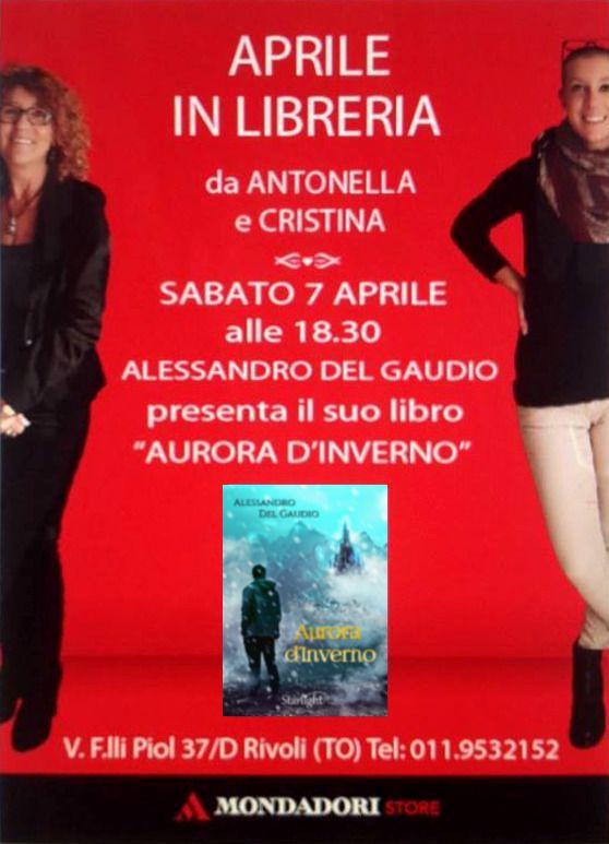 Rivoli, presentazione e firmacopie in libreria per “Aurora d’Inverno" Rivoli, presentazione e firmacopie in libreria per “Aurora d’Inverno"