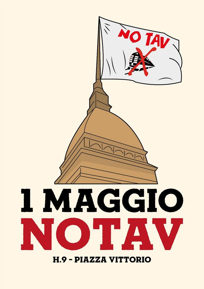 Mobilitazione No Tav per la Festa dei lavoratori: “La Torino-Lione non è la panacea di tutti i mali”