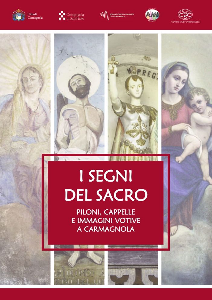 I segni del Sacro. Piloni, cappelle e immagini votive a Carmagnola
