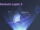 Ethereum: boom imminente grazie al Layer-2?
