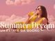 To Dream presenta “Summer Dream - Un’estate da sogno”