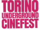 Il VI Torino Underground Cinefest in tre location differenti