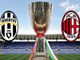 Mercoledì 16, a Jeddah, si gioca la Supercoppa fra Juventus e Milan