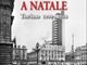 &quot;Tredici giorni a Natale. Torino 1990-2016&quot;