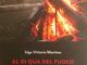 In un mondo di libri: &quot;Al di qua del fuoco&quot; di Ugo Vittorio Martino
