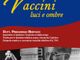 &quot;I vaccini, luci e ombre&quot; con gli ex alunni del Liceo Newton di Chivasso