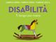 Al Centro Paideia la presentazione di “Disabilità, ti tengo per mano”