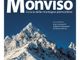 Orbassano e Caprie: 2 grandi appuntamenti di &quot;Cinema in verticale&quot; dedicati a 2 grandi montagne