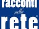 Sabato 20 maggio Racconti nella Rete al Salone del Libro di Torino
