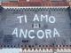 Ti amo ancora scritto dall'alto