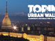 Giovedì 14 dicembre partecipa gratuitamente alla Torino Urban Walking, per conoscere meglio la città tra benessere e passeggio
