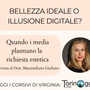 Bellezza ideale o illusione digitale