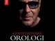 Paolo Cattin lancia il nuovo libro “Collezionare Orologi di Lusso”