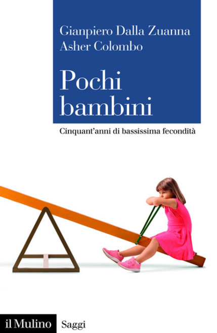Presentazione del libro "Pochi bambini", di Giampiero Dalla Zuanna e Asher Colombo