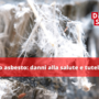 Amianto alla Videocolor S.p.A.: doppia condanna a INAIL e INPS per due ex operai