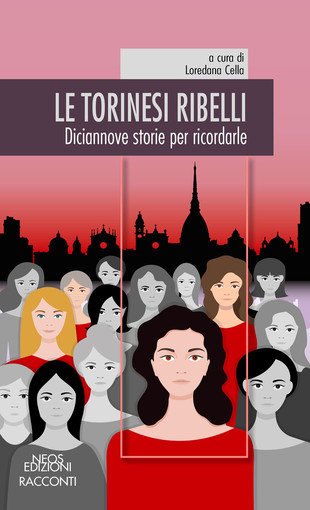 Moncalieri, c'è anche Laura Pompeo tra &quot;Le Torinesi ribelli&quot;