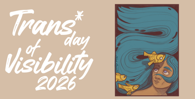 Trans* day of visibility: in calendario mostre, laboratori, spettacoli e presentazioni Trans* day of visibility: in calendario mostre, laboratori, spettacoli e presentazioni