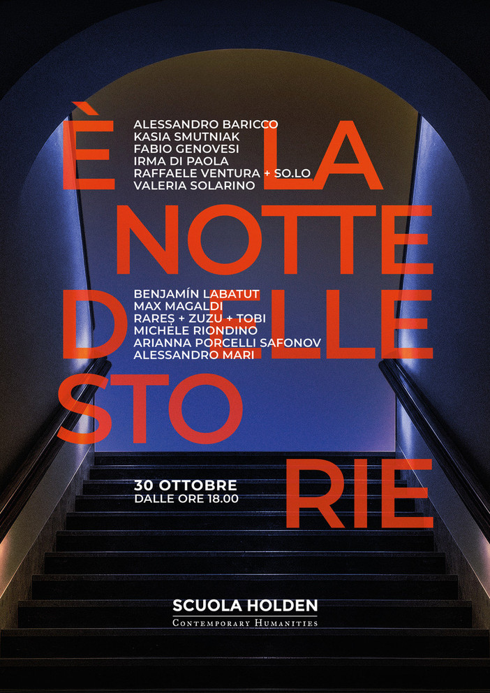 Il 30 ottobre la Notte delle Storie alla Scuola Holden: protagonisti Alessandro Baricco, Fabio Genovesi e molti altri Il 30 ottobre la Notte delle Storie alla Scuola Holden: protagonisti Alessandro Baricco, Fabio Genovesi e molti altri