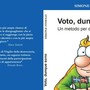 "Voto, dunque sono": il nuovo libro di Simone Fissolo "Voto, dunque sono": il nuovo libro di Simone Fissolo