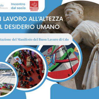 &quot;Un lavoro all’altezza del desiderio umano&quot;: Cdo presenta il suo Manifesto a Volpiano con Francesco Seghezzi di Adapt ospite di Fresia Alluminio