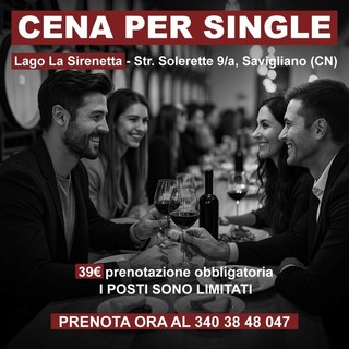 Cena per single e serata danzante: il tuo destino ti aspetta a Savigliano!