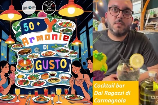Cocktail bar “Dai Ragazzi” di Carmagnola: un assaggio di Costiera Amalfitana per &quot;50 e + Armonie di Gusto&quot;