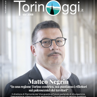 MATTEO NEGRIN: “In una regione Torino-centrica, noi puntiamo i riflettori sui palcoscenici dei territori”