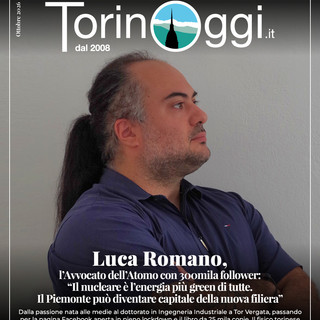 Luca Romano, l’Avvocato dell’Atomo con 300mila follower: “Il nucleare è l’energia più green di tutte. Il Piemonte può diventare capitale della nuova filiera”
