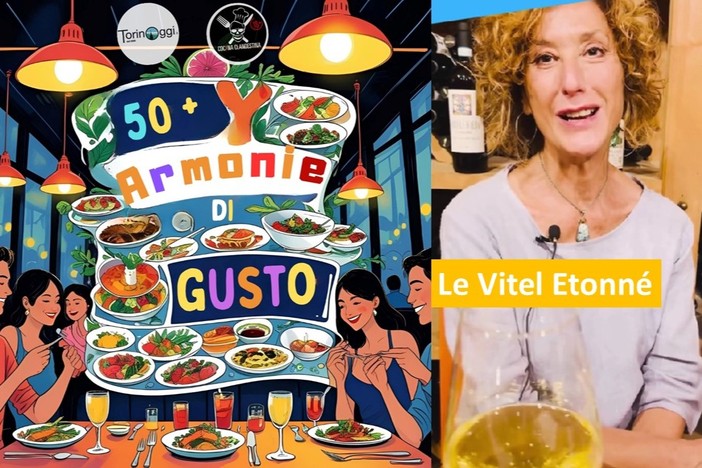 Le Vitel Etonné: un'armonia di tradizione e innovazione per &quot;50 e + Armonie di Gusto&quot;