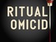 Vito Montrone presenta &quot;Rituali Omicidi&quot;