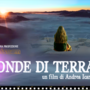 Per ulteriori dettagli sulle proiezioni e per acquistare i biglietti, visitare il sito ufficiale di &quot;Onde di Terra&quot;.