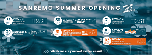 SANREMO SUMMER OPENING - 5 giorni di eventi, musica, relax e nightlife nella capitale della Riviera SANREMO SUMMER OPENING - 5 giorni di eventi, musica, relax e nightlife nella capitale della Riviera