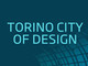 Spin-To vince la gara per la segreteria organizzativa di Torino Design of the City
