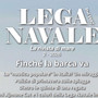 Lega Navale: "Nautica popolare resta un miraggio"
