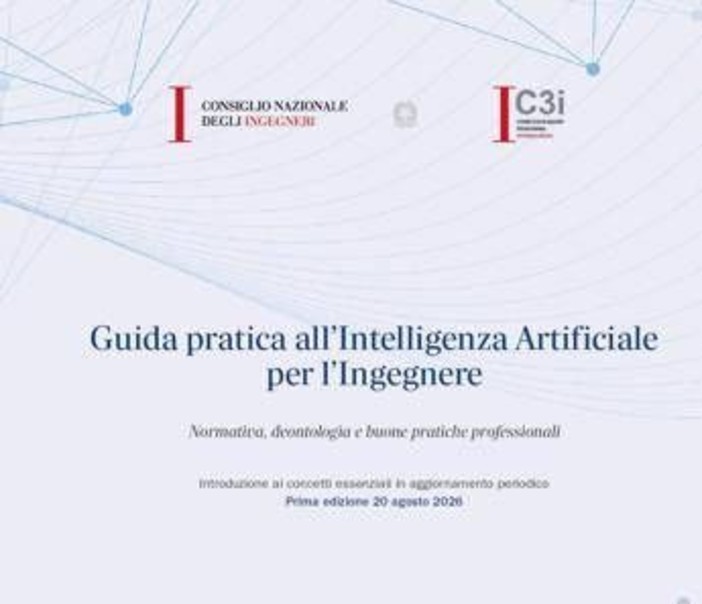 Cni, ecco la Guida pratica all'Ai per gli ingegneri Cni, ecco la Guida pratica all'Ai per gli ingegneri