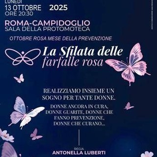 'La Sfilata delle Farfalle Rosa', a Roma il 13 ottobre si celebrano le donne e la prevenzione