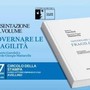 &quot;Governare la fragilità&quot;, il 17 ottobre ad Avellino la presentazione del libro di Roberto Garofoli e di Bernardo Giorgio Mattarella